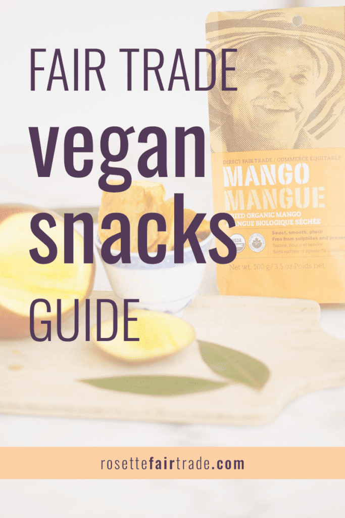 Fairtrade vegan snacks guide from Rosette Fair Trade, featuring dried mangoes