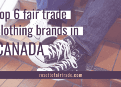 Top 6 fair trade clothing brands in Canada