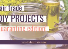 12 fair trade DIY projects to keep busy during quarantine